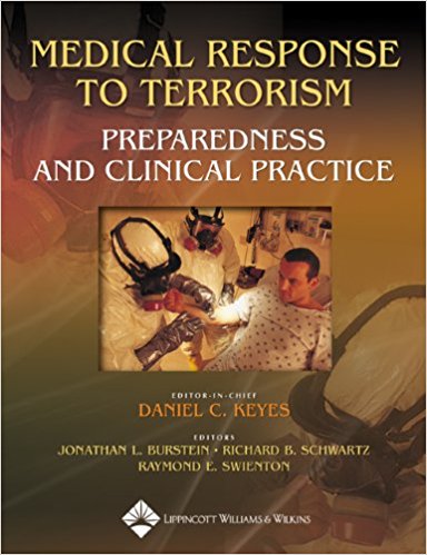 Medical Response to Terrorism Preparedness and Clinical Practice 2nd Edition